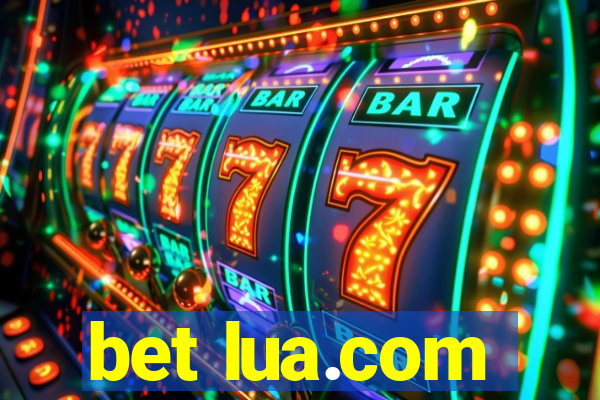 bet lua.com
